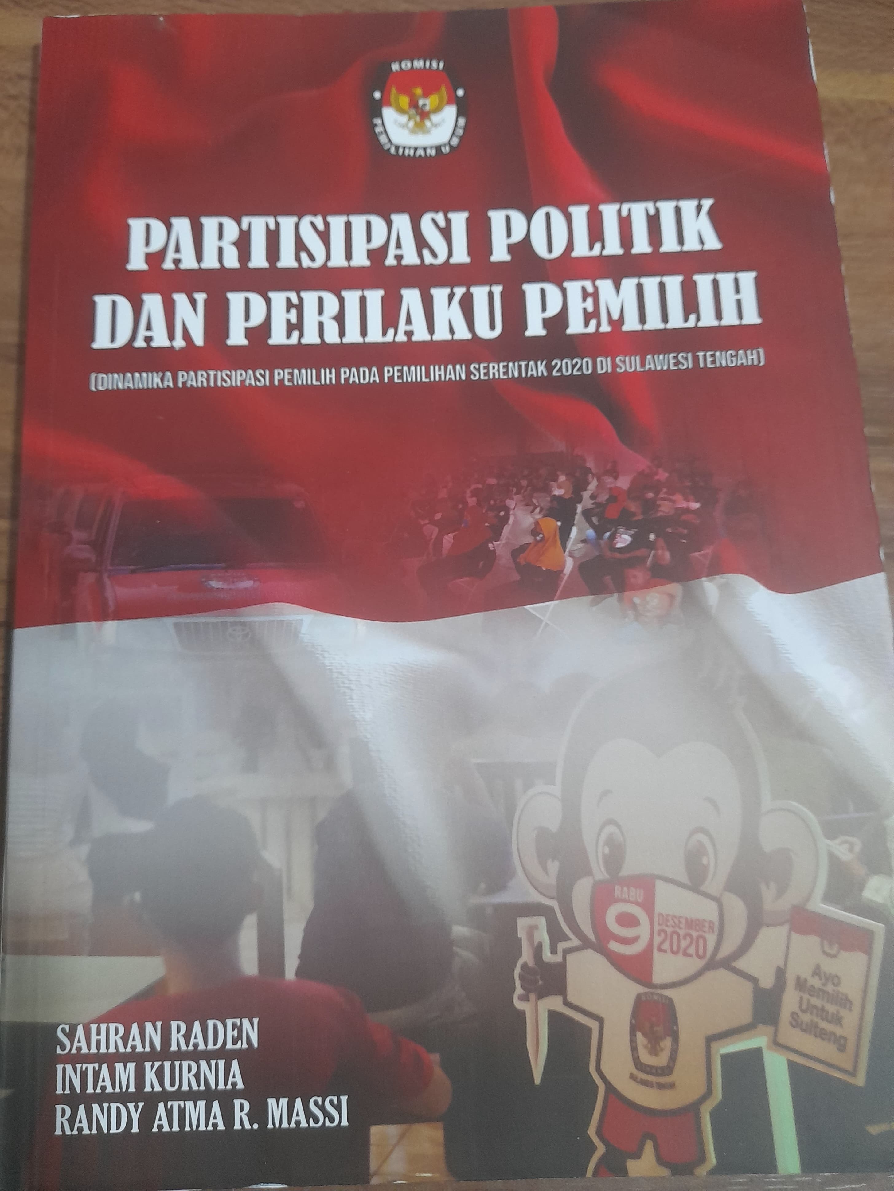 PARTISIPASI POLITIK DAN PERILAKU PEMILIH (DINAMIKA PARTISIPASI PEMILIH PADA PEMILIHAN SERENTAK 2020 DI SULAWESIH TENGAH )